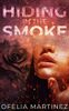 Hiding in the Smoke