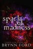 Spark of Madness