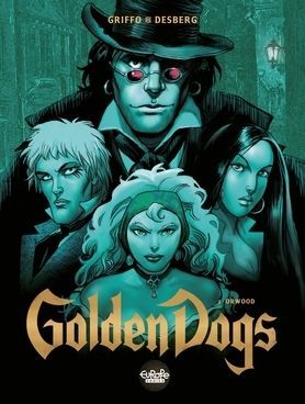 Golden Dogs - Tome 2 - 2. Orwood