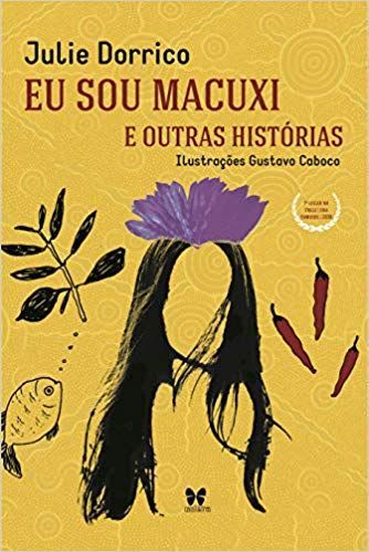 Eu sou macuxi e outras histórias