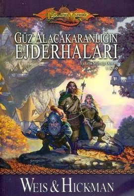 Güz alacakaranlığının ejderhaları