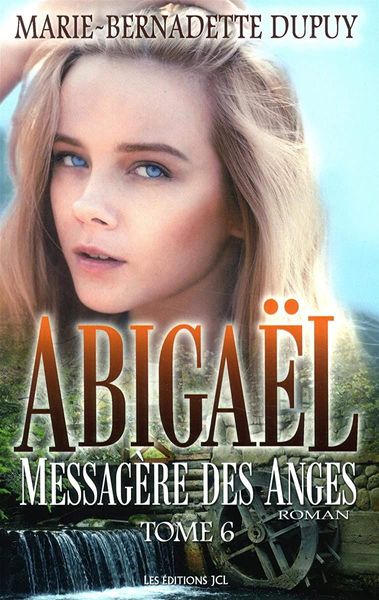 Abigaël, messagère des anges