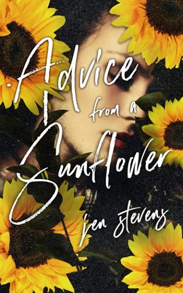 Advice from a Sunflower