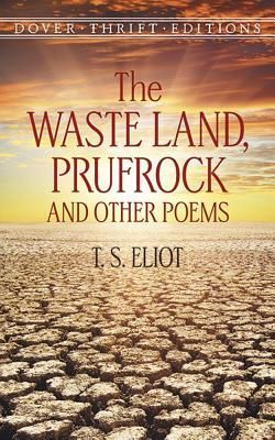 Waste Land, Prufrock and Other Poems