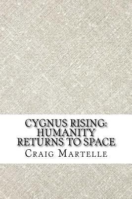 Cygnus Rising