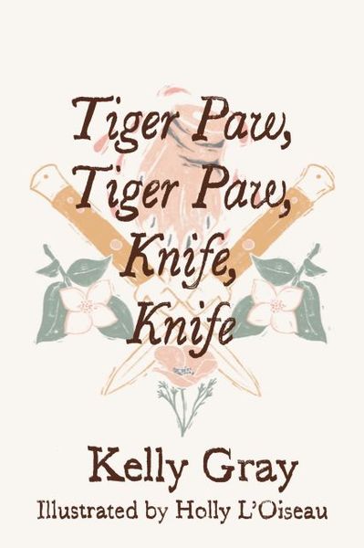 Tiger Paw, Tiger Paw, Knife, Knife