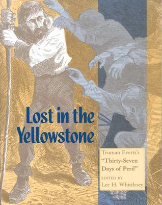 Lost In the Yellowstone