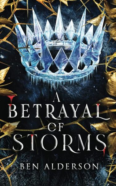 A Betrayal of Storms