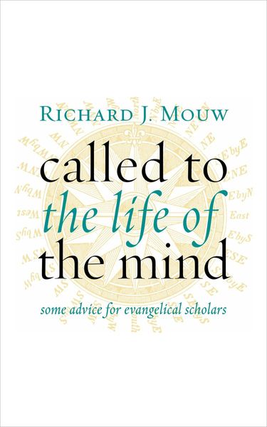 Called to the Life of the Mind