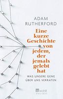 Eine kurze Geschichte von jedem, der jemals gelebt hat