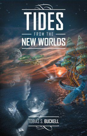 Tides from the New Worlds