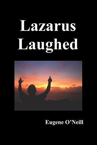 Lazarus Laughed