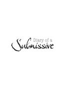 Diary of a Submissive