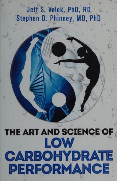 The Art and Science of Low Carbohydrate Performance