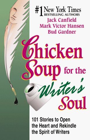 Chicken Soup for the Writer's Soul