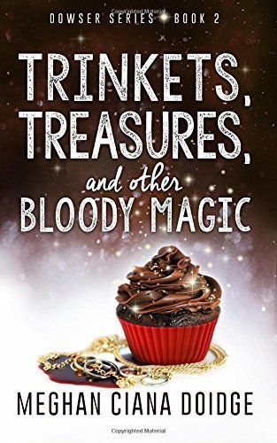 Trinkets, Treasures, and Other Bloody Magic