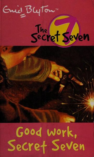 Secret Seven: 06: Good Work, Secret Seven