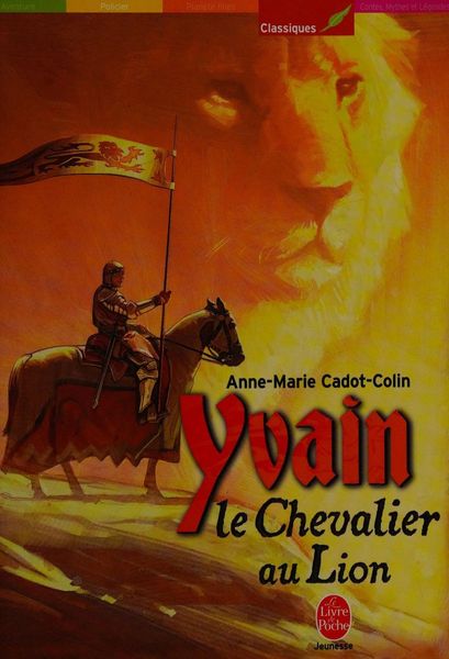 Yvain, le chevalier au lion