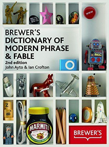 Brewer's Dictionary of Modern Phrase & Fable