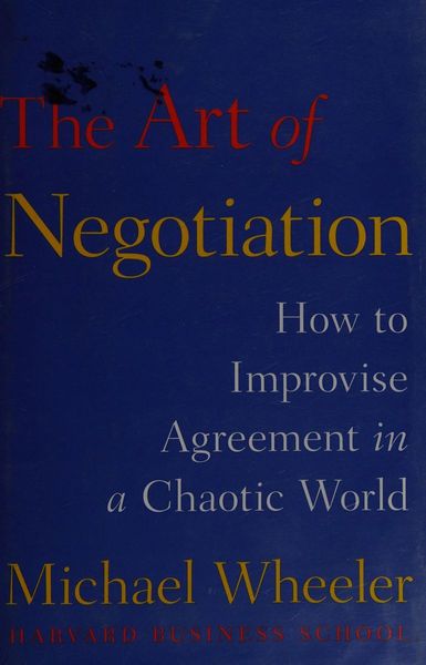 The Art of Negotiation