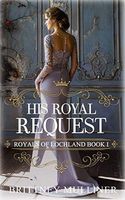 His Royal Request