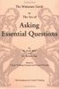 The Miniature Guide to the Art of Asking Essential Questions