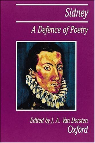 A Defence of Poetry. Edited with an Introduction and Notes by J.A. Van Dorsten.