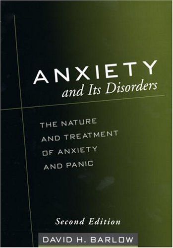 Anxiety and Its Disorders