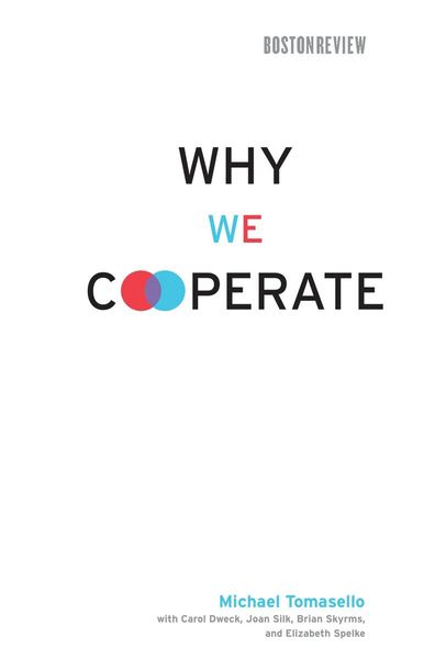 Why We Cooperate