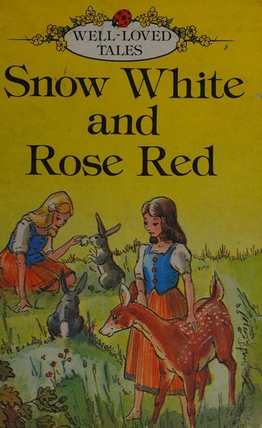 Snow White and Rose Red