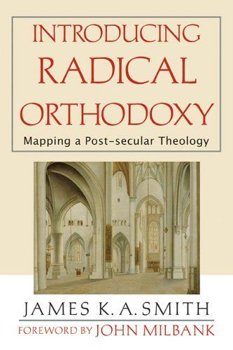 Introducing Radical Orthodoxy