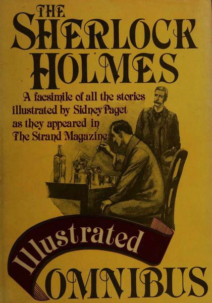 The Sherlock Holmes Illustrated Omnibus