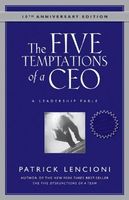 The Five Temptations of a CEO, 10th Anniversary Edition