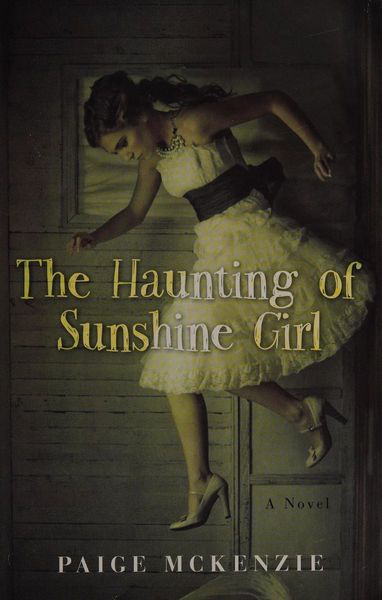 The Haunting of Sunshine Girl