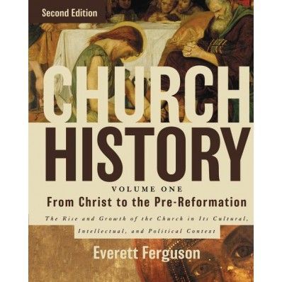 Church History - From Christ to Pre-Reformation