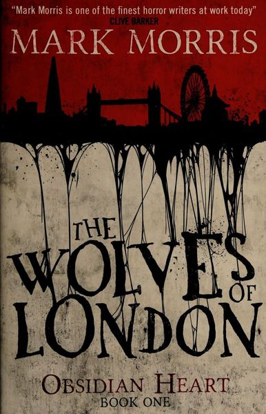 The Wolves of London