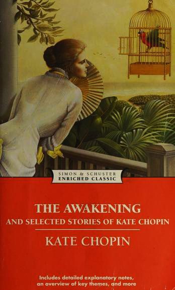 The Awakening and Selected Stories of Kate Chopin