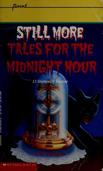 Still More Tales for the Midnight Hour