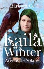 Laila Winter y las arenas de Solarie / Laila Winter and the Solarie sands