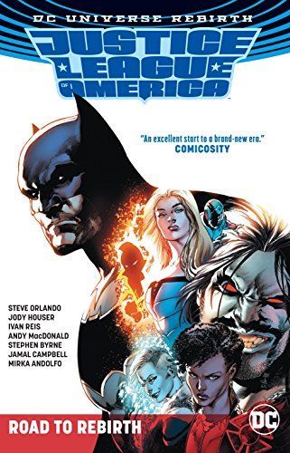 Justice League of America: the Road to Rebirth (Rebirth)