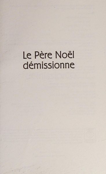 Le Père Noël Démissionne