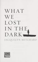 What We Lost in the Dark