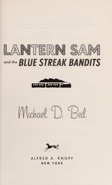 Lantern Sam and the Blue Streak Bandits