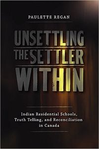 Unsettling the Settler Within