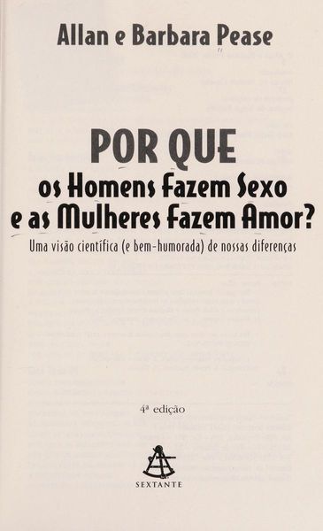 Por que os homens fazem sexo e as mulheres fazem amor?