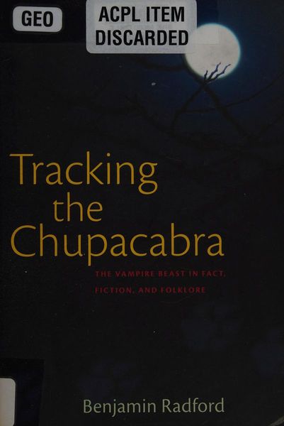 Tracking the Chupacabra