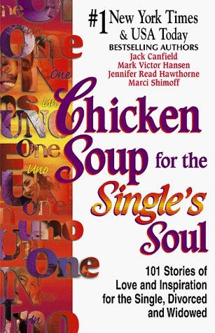 Chicken Soup for the Single's Soul