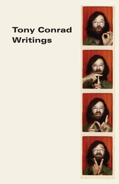 Tony Conrad: Writings