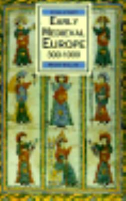 Early Medieval Europe, 300-1000