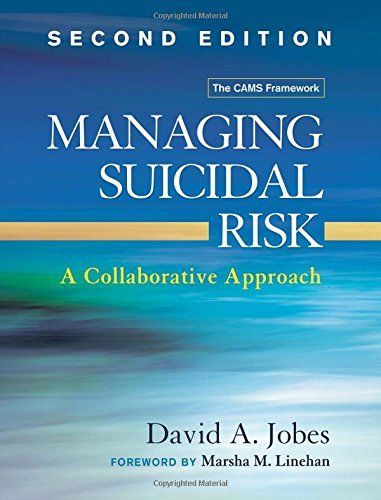 Managing Suicidal Risk, Second Edition